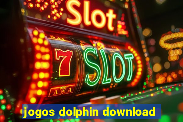 jogos dolphin download